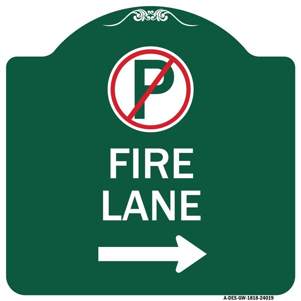 Fire Lane No Parking and Right Arrow, Green & White Aluminum Sign, 18" x 18", GW-1818-24019